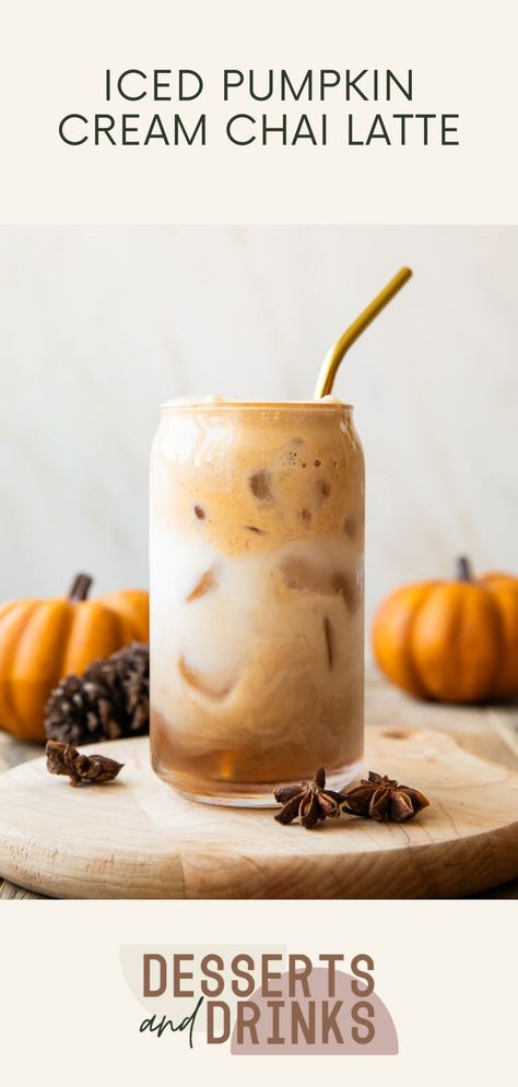 Iced pumpkin latte in a clear glass. Iced Pumpkin Cream Chai, Chai Tea Drinks, Copycat Recipes Desserts, Chai Latte Starbucks, Pumpkin Spice Chai, Pumpkin Chai Tea, Copycat Starbucks Drinks, Chai Tea Latte Recipe, Chai Spices