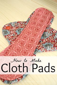 Step by step instructions on how to sew your own cloth pads. Great for your body and a good way to save money! Homemade Sanitary Pads, Diy Sanitary Pads How To Make, Cloth Pads Diy, Diy Cloth Pads, Cloth Pad Pattern, Diva Cup, Pul Fabric, Diy Step, Cloth Menstrual Pad