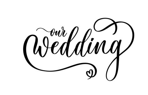 Our wedding. Original custom hand lettering calligraphy inscription, great for photo overlay or heading, caption, title for wedding invitations, labels, menu, designs etc. Certificate Layout, Wedding Typography, Menu Designs, Lettering Calligraphy, Wedding Invitation Card Design, Wedding Fonts, Invitation Card Design, Photo Overlays, Wedding Frames