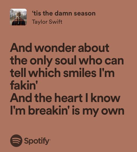 If This Was A Movie Taylor Swift, Taylor Swift Deep Lyrics, Taylor Swift Saddest Lyrics, Tis The Damn Season Lyrics, Begin Again Taylor Swift, Tis The Damn Season, Taylor Lyrics, Swift Lyrics, Music Words