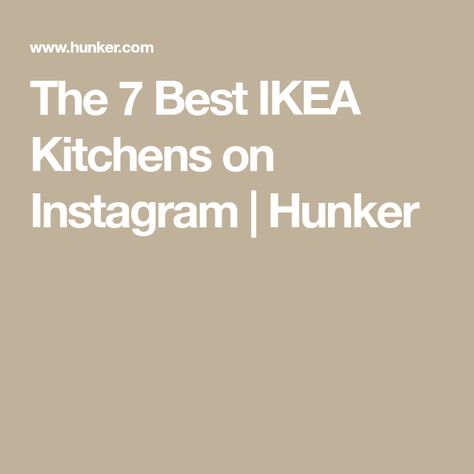 The 7 Best IKEA Kitchens on Instagram | Hunker Moody Kitchen, Amazing Kitchens, Ikea Kitchens, Ikea Products, Two Tone Kitchen, Cabinet Fronts, Kitchen Images, Ikea Cabinets, Best Ikea