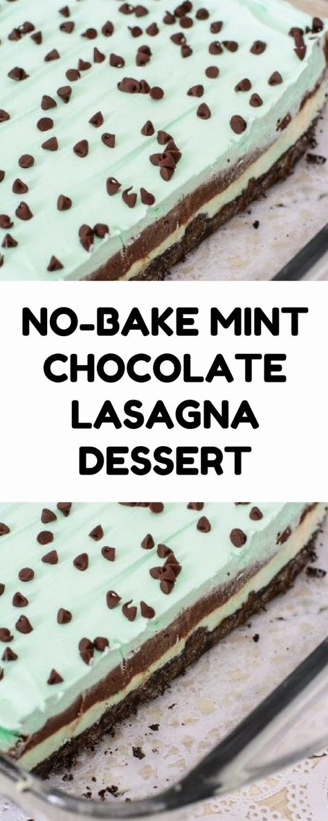 NO-BAKE MINT CHOCOLATE LASAGNA DESSERT - Cookies Cooking Corner Mint Chocolate Lasagna Recipe, Chocolate Lasagna Dessert, White Garlic Sauce, Lasagna Dessert, Brown Pasta, French Dip Sliders, Chocolate Lasagna Recipe, Rotel Chicken Spaghetti, Chicken Spaghetti Casserole