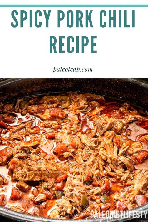 Spicy Pork Chili Recipe Mexican Pork Chili, Pork Chili Recipe, Paleo Soup Recipe, Pork Soup Recipes, Paleo Soups, Pork Chili, Mexican Pork, Paleo Soup, Pork Soup