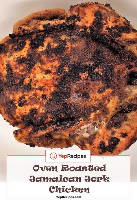 Whole Jerk Chicken, Food Jamaican, Oven Roasted Whole Chicken, Jamaican Recipe, Jerk Recipe, Oven Food, Jerk Chicken Recipe, Jamaican Jerk Chicken, Whole Chicken Recipes