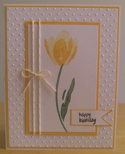 Birthday Card by jenn47 - Cards and Paper Crafts at Splitcoaststampers 34 Birthday, Birthday Card For Women, 17 Birthday, Tulips Card, Flowers Simple, 32 Birthday, Birthday Cards For Women, Spring Cards, Embossed Cards