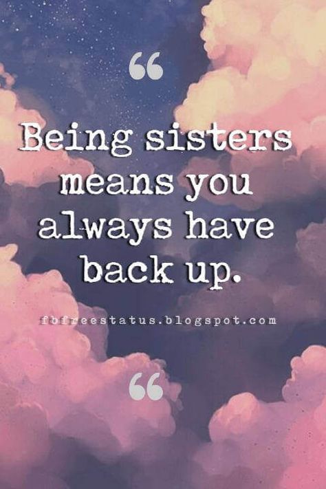 Sister Quotes Meaningful, Step Sister Quotes, Inspirational Quotes For Sisters, Good Sister Quotes, I Love You Sister, Little Sister Quotes, Big Sister Quotes, Sibling Quotes, Love Your Sister