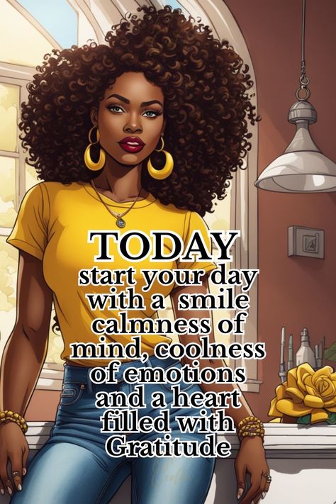 African American Inspirational Quotes, Godly Women Quotes, Good Morning Messages Friends, Black Queen Quotes, Good Morning Sister Quotes, Trillion Dollars, Strong Black Woman Quotes, Diva Quotes, Happy Day Quotes