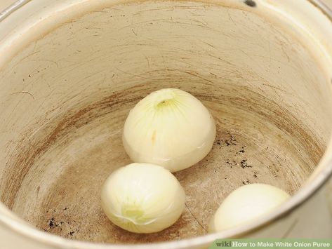 How to Make White Onion Puree: 6 Steps (with Pictures) - wikiHow Onion Puree, Parsnip Puree, Garlic Puree, Healthy Dips, Time Of The Day, Healthy Benefits, Pureed Food Recipes, Healthy Ideas, White Onion