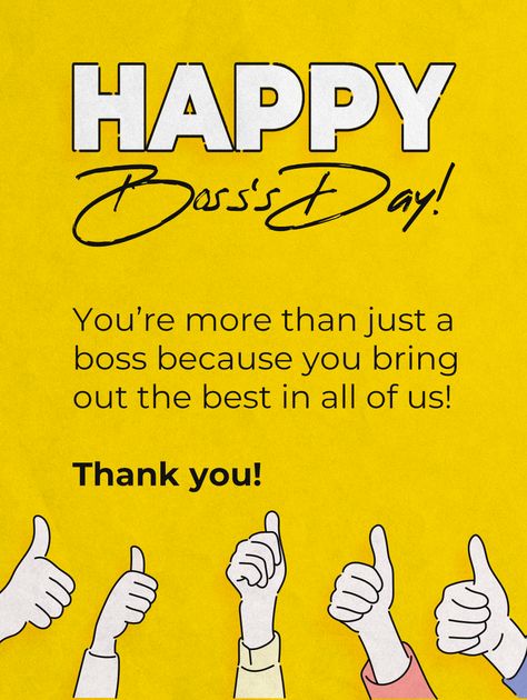 Give a thumbs up to a boss who knows how to make work fun most of the time with this humorous card decorated with few thumbs up and yellow background. Your manager will appreciate the nice compliment and recognition. Send this to your boss now! Happy Boss's Day Quotes Inspirational, Out Of Office Message Posts, Happy Bosses Day Images, Happy Boss's Day Quotes, Boss Day Cards, Boss Day Quotes, Boss Day Card, Happy Boss Day, National Boss Day