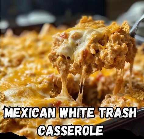 Mexican White Trash Casserole Recipe, Mexican White Trash Casserole, White Trash Casserole, Trash Casserole, Mexican White Trash Recipe, Chicken Tetrazzini Casserole, Indian Pudding, Quick Family Dinners, Comfort Pasta