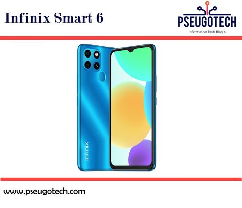 Infinix has launched their new phone Infinix Smart 6, New Phone, New Phones, Tech News, Product Launch, Electronic Products