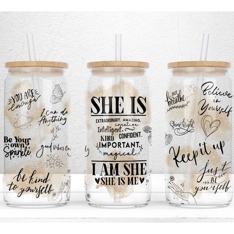 Motivational Tumbler, Sublimation Gifts, She Is, Glass Can Tumbler, Libbey Glass Can, Kids Tumbler, Daily Affirmation, Dtf Printing, Power Of Positivity