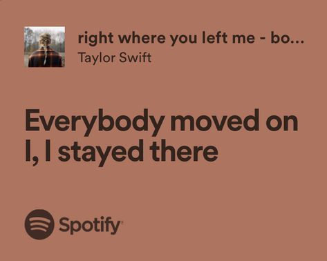 Taylor Swift Lyric Quotes Spotify, Evermore Taylor Swift Lyrics Aesthetic, Spotify Songs Lyrics Taylor Swift, Evermore Lyrics Spotify, Taylor Swift Lyrics Spotify Evermore, Evermore Lyrics, Taylor Swift Lyric Quotes, Taylor Swift Song Lyrics, Taylor Songs