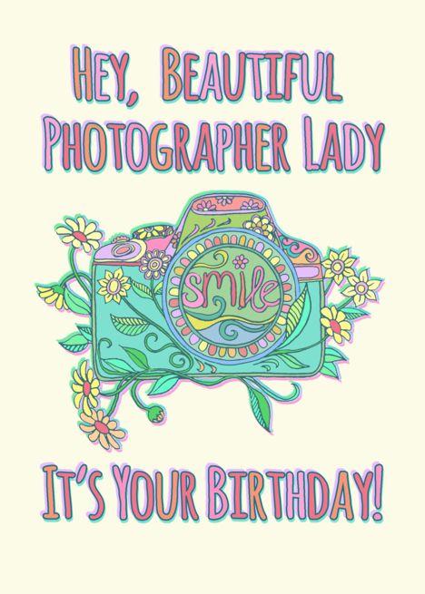 Happy Birthday, beautiful photographer, cute camera illustration card Advertisement Illustration, Camera Illustration, Happy Birthday Beautiful, Cute Camera, Birthday Illustration, It's Your Birthday, Happy Birthday Greetings, Favorite Words, Birthday Images