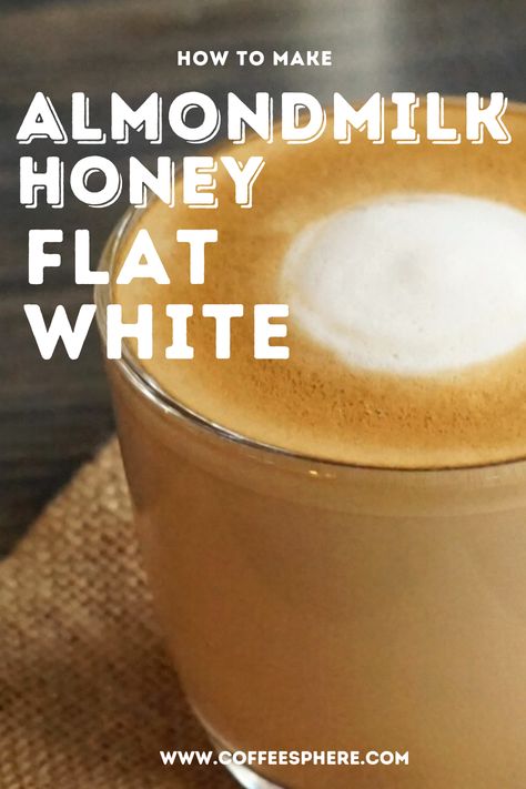 Honey Almond Milk Flat White, Flat White Starbucks, Flat White Recipe, Starbucks Website, Starbucks Flat White, Frother Recipes, Almond Milk Drinks, Keurig Recipes, Easy Coffee Drinks Recipes