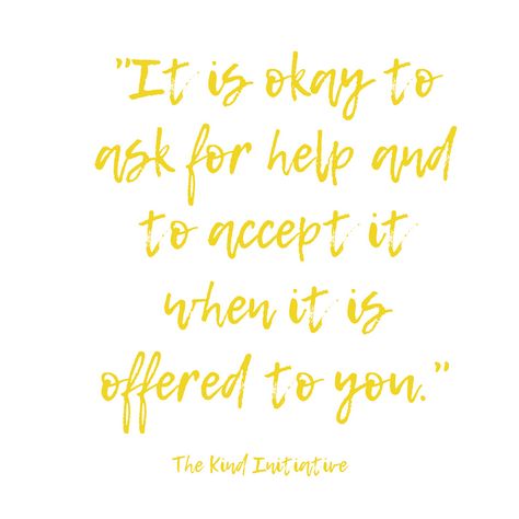 Its Ok To Ask For Help, It’s Ok To Ask For Help, Its Okay To Ask For Help Quotes, Asking For Help Quotes, Ask For Help Quotes, Inspirational Quotes For Daughters, Beauty Tips Quotes, It Is Okay, Asking For Help