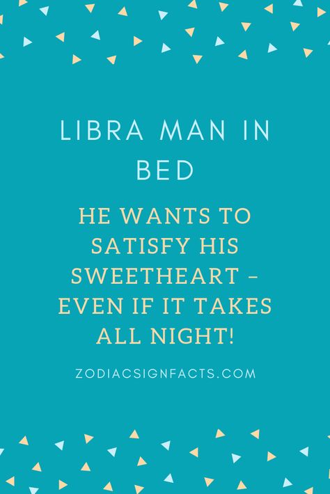 Libra In Bed, Libra Men Facts Personality Types, Cancerian Woman Libra Man, Libra Men In Love Relationships, Libra Man Facts, Libra Men In Bed, Libra Man In Love, Libra Men, Man In Bed