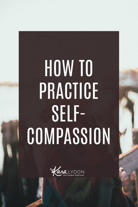 We've all heard that we should be more compassionate with ourselves but what exactly does this look like? Today we're breaking down how to practice self-compassion and why it's so crucial to your intuitive eating journey. Positivity Board, Body Acceptance, Self Image, Intuitive Eating, Diet Nutrition, Low Self Esteem, Meaningful Life, Mindful Eating, Body Love