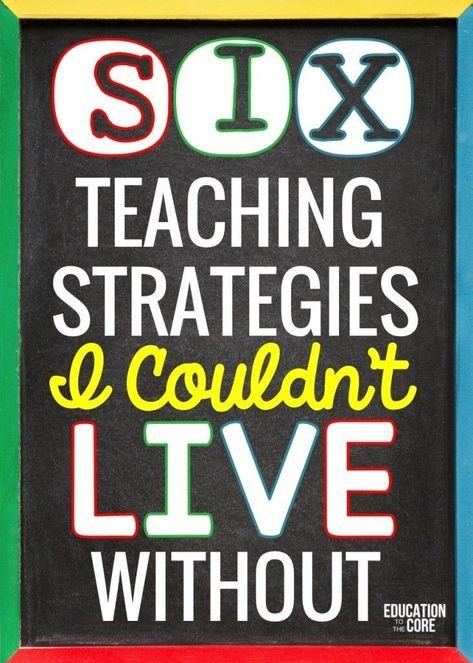 Six Teaching Strategies I Couldn't Live Without Instructional Strategies Elementary, Student Engagement Strategies Elementary, Math Engagement Strategies, Student Engagement Strategies, Accountable Talk, Effective Teaching Strategies, Classroom Strategies, Whole Brain Teaching, Classroom Management Strategies