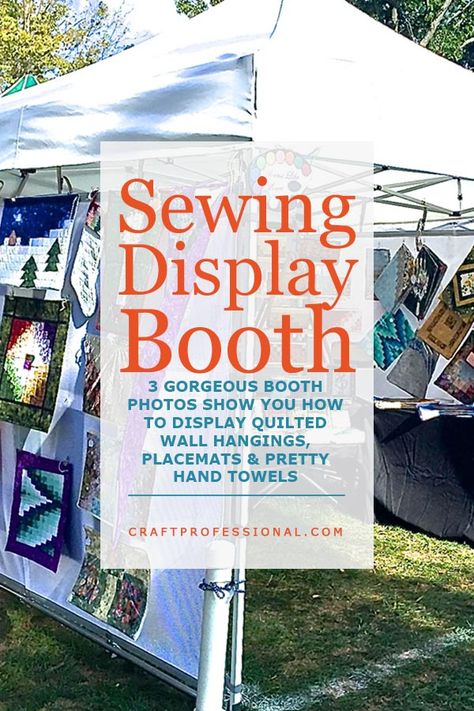 3 gorgeous sewing booth photos show you how to display quilted wall hangings, placements, and handmade towels. #craftdisplay #craftshow #craftfairs #craftbusiness #handmade #creativebusiness Ideas For Craft Shows, Quilt Shop Displays, Tea Towel Display, Quilted Wall Art, Craft Booth Design, Craft Booths, Craft Fair Booth Display, Craft Show Booths, Tea Display