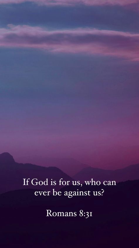 If God Be For Us Who Can Be Against Us, If God Is For You Who Can Be Against You, If God Is For Me Who Can Be Against Me, If God Is For Us Who Can Be Against Us, Purple Aesthetic Wallpaper Quotes, Purple Bible Verse, Purple Christian Wallpaper, Wallpaper Backgrounds Purple, Christian Song Lyrics Quotes