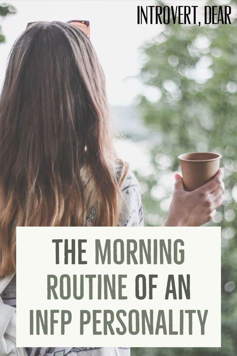 The Morning Routine of an INFP Personality | Re-analyze your entire life and actions for the twelfth time this week. Wonder if it’s normal to have discussions with your own brain. #INFP #INFPproblems #16personalities #MBTI #MyersBriggs #personality #personalitytype Infp Personality Funny, Infp Fashion Style, Infp Morning Routine, Infj Morning Routine, Infp Mediator, Mediator Personality, Infp Traits, Infp Facts, Infp Personality Traits