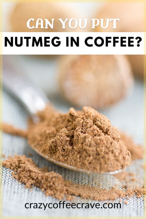 Spices For Coffee, Nutmeg Coffee Recipe, Ginger Coffee, Coffee Recipes Hot, Espresso Recipes, Coffee Ingredients, Burnt Coffee, Coffee Granules, Coffee Ideas