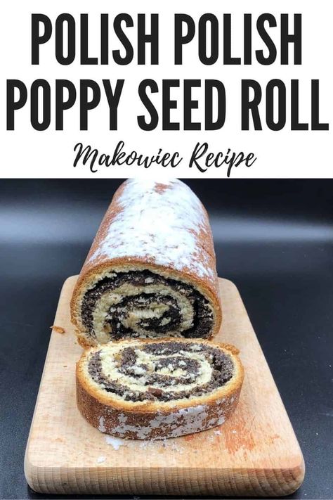 Polish Poppy Seed Roll Recipe, Poppyseed Roll Recipe, Poppy Seed Roll Recipe, Poppy Seed Rolls, Poppy Seed Recipes, Poppy Seed Roll, Poppy Seed Filling, Polish Recipe, Poppy Seed Bread