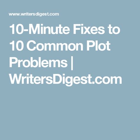 10-Minute Fixes to 10 Common Plot Problems | WritersDigest.com Unreliable Narrator, Holden Caulfield, Writing Plan, Historical Fiction Novels, Writing Goals, 10 Minute, Historical Fiction, Writing Tips, Writing