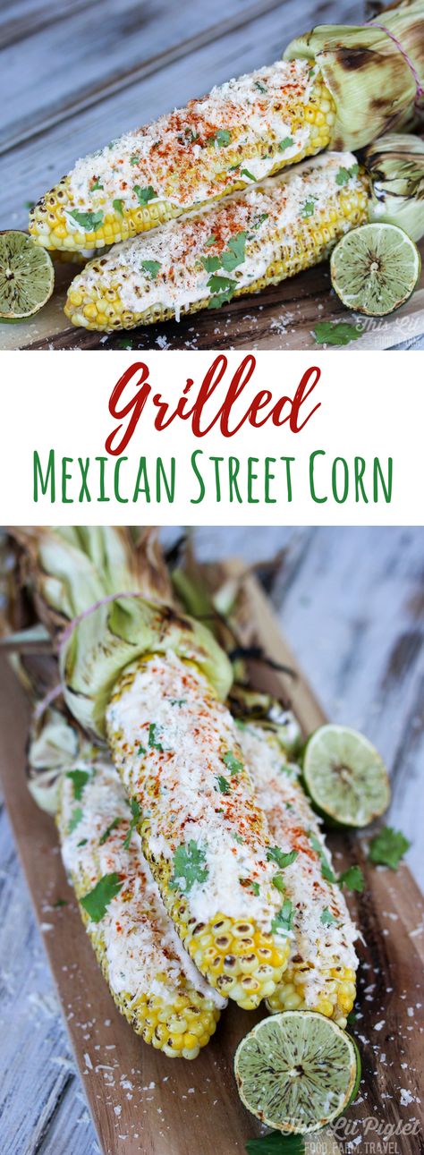 Grilled Mexican Street for Corn Cinco de Mayo or your next backyard BBQ // thislilpiglet.net Backyard Bbq Appetizers, Grilled Mexican Street Corn, Bbq Drinks, Bbq Appetizers, Grilling Ideas, Mexican Appetizers, Latin Recipes, Bbq Ideas, Bbq Sides