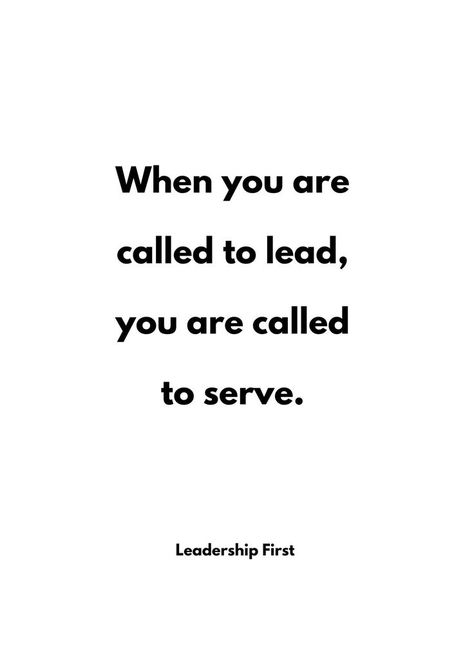 Horrible Leadership Quotes, If Serving Is Below You Leadership, Attitude Reflects Leadership Quote, Visionary Leadership Quotes, Jocko Willink Quotes Leadership, Inspirational Leaders, Leadership Is, Personal Responsibility, Leadership Management