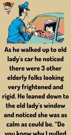 As he walked up to old lady’s car he noticed there were 3 other elderly […] Jokes About Love, Romantic Jokes, Funniest Short Jokes, Funny English Jokes, Women Jokes, Latest Jokes, English Jokes, Daily Jokes, Dad Jokes Funny