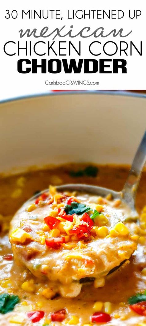 30 Minute LIGHTENED UP Mexican Chicken Corn Chowder is one of my family's favorite soups ever! Its cheesy, creamy (without any heavy cream!), comforting and the layers of flavors are out of this world - and made in one pot! Mexican Chicken Corn Chowder, Chicken Corn Chowder Recipe, Chicken Corn Soup, Chicken Chowder, Fiesta Chicken, Chicken Corn Chowder, Favorite Soups, Corn Chicken, Chicken Corn