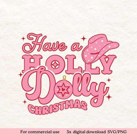 Dollywood Christmas, Dolly Christmas, Holly Dolly, Christmas Western, Sublimation Christmas, Western Christmas, Christmas Sublimation, Christmas Holly, Dolly Parton