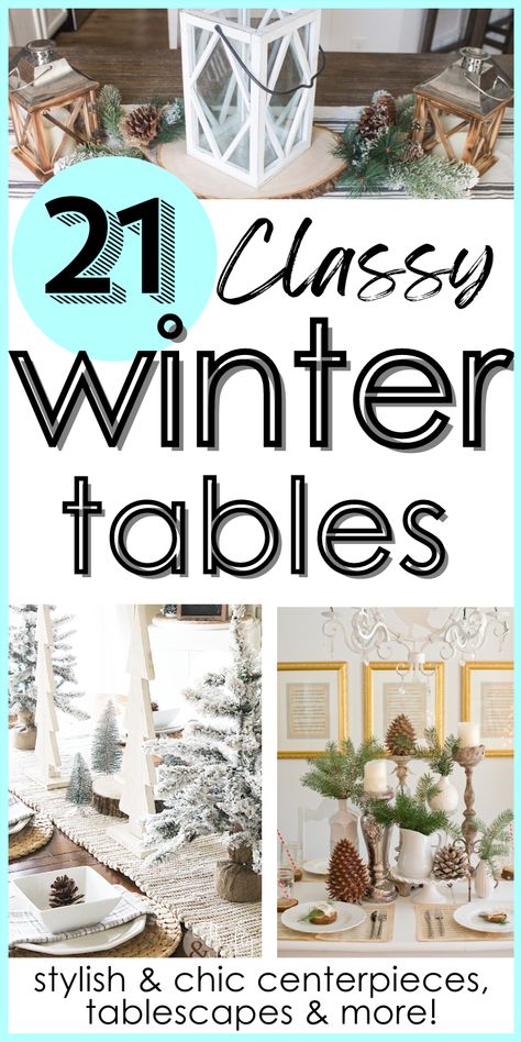 21+ Cozy, Easy, & Elegant Winter Tablescape Ideas Winter Dining Room Table Decor, Winter Dining Table Decor, January Decor After Christmas, Winter Centerpieces For Table, After Christmas Winter Decor, Winter Table Centerpieces, Easy Winter Decorations, Winter Table Decorations, Winter Table Setting