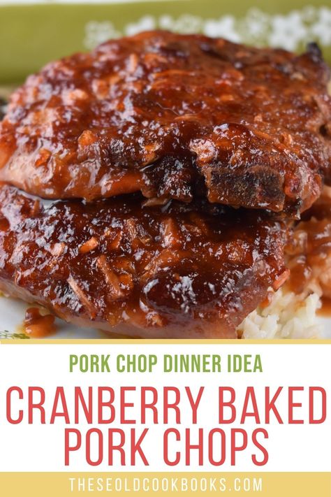 Cranberry Pork Chops, Cranberry Pork, Barbecue Pork Chops, Oven Pork Chops, Cranberry Baking, Pork Chop Recipes Crockpot, Baked Pork Chops Oven, Pork Chop Recipe, Pork Sauce