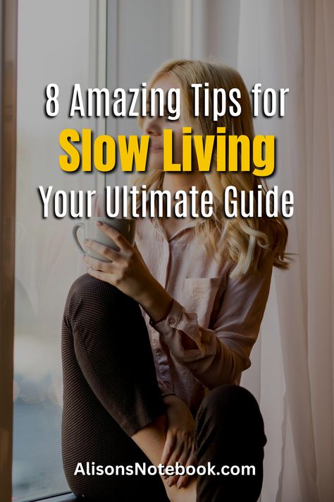 Discover the Art of Slow Living with Alison's Notebook: What Is Slow Living? 8 Amazing Tips To Slow Living. Are you ready to simplify your life, boost happiness, and reduce stress? Explore the benefits of slow living, embrace simplicity and minimalism, and learn mindful and intentional activities. Declutter and organize your life with our expert tips. Start your slow living journey today! Get your free self-care checklist now! Quitting Your Job, Slow Life, Mindfulness Practice, What Makes You Happy, Mindful Living, Slow Living, Transform Your Life, Make Time, Take Care Of Yourself