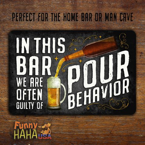 Beer Quotes Funny Bar Signs, Speakeasy Art, Garage Bar Ideas, Bar Chalkboard, Vinyl Sayings, Bar Advertising, Beer Quotes Funny, Man Cave Posters, Bar Quotes