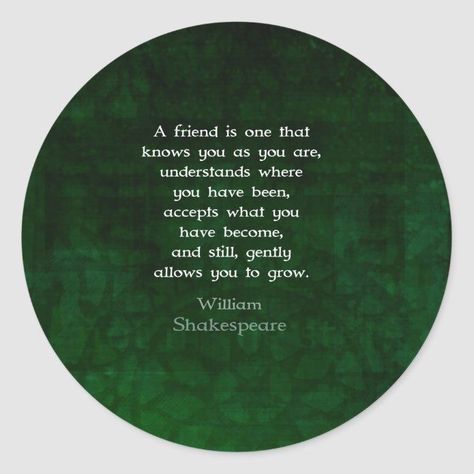 Poem On Friendship, Friend Quote, On Friendship, About Friendship, Friendship Poems, Journal Quotes, William Shakespeare, Create Custom Stickers, Friends Quotes