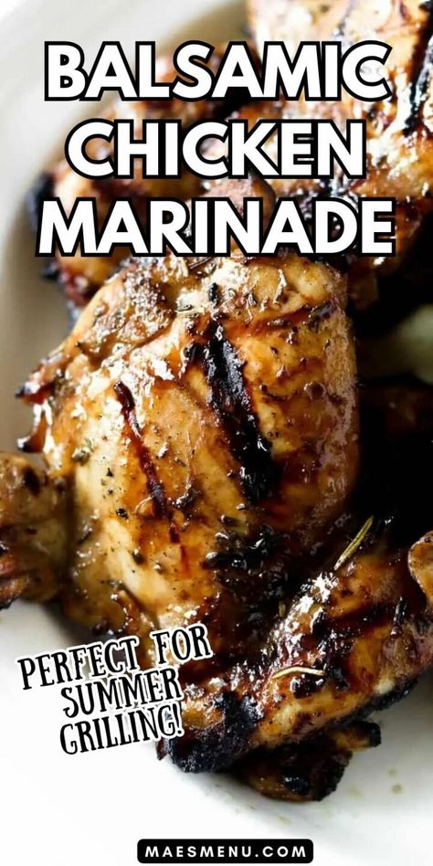 Balsamic Chicken Thigh Marinade - Mae's Menu Low Salt Chicken Marinade, Balsamic Marinade For Chicken, Chicken Thigh Marinade For The Grill, Vinegar Chicken Marinade, Chicken Thighs Marinade, Grilled Chicken Thighs Marinade, Balsamic Chicken Marinade, Italian Marinade For Chicken, Grilled Chicken Marinade Recipes