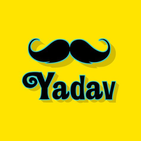 Yadav, Yadavji, Moustache Yadav Yaduvanshi Name Wallpaper, Yadav Name Logo, Yadav Logo, Rao Sahab, Bhai Dooj Wishes, Bhai Dooj, Colorful Borders Design, Colorful Borders, Floral Wallpaper Phone