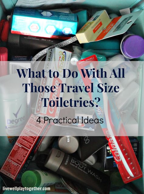 What to do with all those travel size toiletries under the sink? Here are 4 practical ideas to help you make the most of them! How To Store Travel Toiletries At Home, Organize Travel Toiletries, Organizing Travel Toiletries, Organizing Toiletries, Hotel Shampoo, Pinterest Lifestyle, Travel Size Shampoo, Hotel Toiletries, Travel Size Items