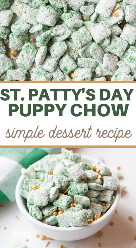 St Pattys Puppy Chow, St Patrick Puppy Chow, St Patrick's Day Puppy Chow, Green St Patricks Day Snacks, Green Chex Mix St. Patrick's Day, Easy St Patricks Day Food For Kids, St Patrick’s Day Snacks Easy, Irish Foods St. Patrick's Day Easy, Dairy Free St Patricks Day Desserts