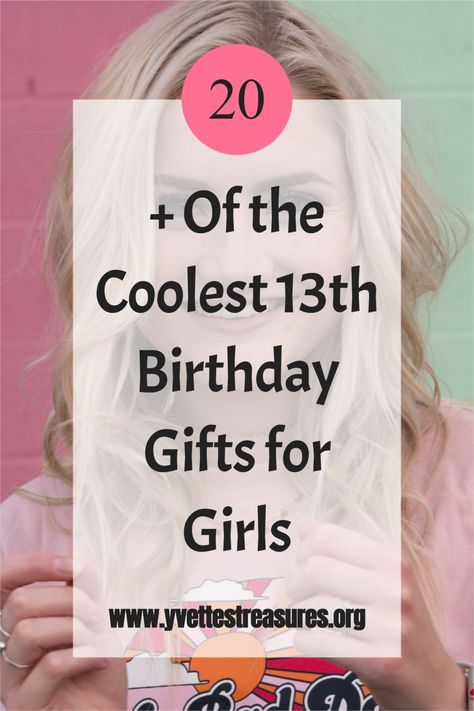 Birthday Gift For 13 Year Girl, 13th Birthday Present Ideas Girl, Best Gifts For 13 Year Girl, Birthday Gift Ideas For 13 Year Girl, 13 Gifts For 13th Birthday, Birthday Gifts For 13 Girl, 13th Birthday Gifts For Girls Ideas, What To Get A Teenage Girl For Birthday, 13 Birthday Gift Ideas Girl