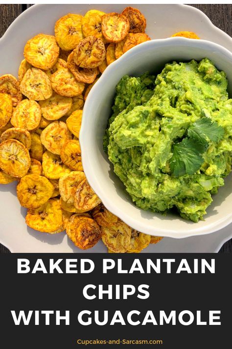 Baked Plantain Chips with Guacamole - Cupcakes and Sarcasm Baked Plantain Chips, Avocado Uses, Baked Plantains, Chips And Dip, Vegan Recipes Plant Based, Plantain Chips, Yummy Healthy Snacks, Party Appetizers Easy, Party Appetizers