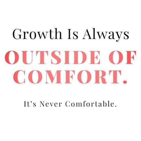 Breaking your own mold can only make you stronger and more confident to reach higher levels in your professional and personal life.  To grow, you have to embrace the discomfort. The transition will be uncomfortable and scary, but that's the nature of the beast. Stretch yourself.  #growth Growth Is Painful, Rich Baddie, Baddie Lifestyle, Programming Quote, High Quotes, Growing Quotes, Travel Aesthetics, Be Uncomfortable, Encouraging Quotes