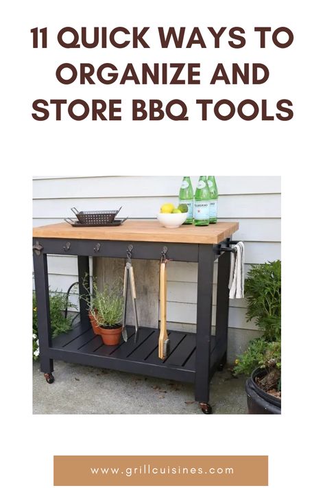 Whether you are hosting a bbq party or just hanging out with friends in the backyard, it can be difficult to track down all of the utensils and gadgets you need to make the perfect cookout. In this post, we’re going to go through 11 quick ways you can organize and store BBQ tools so you can enjoy the last of the summer heat outside. #grill caddy #store bbq tools #grill cart #bbq tool storage ideas#grillstation Outdoor Pizza Oven Table, Diy Grill Cart, Bbq Tools Storage, Pizza Oven Table, Diy Grill Table, Outdoor Grill Cart, Bbq Stand, Grill Cart, Diy Bar Cart