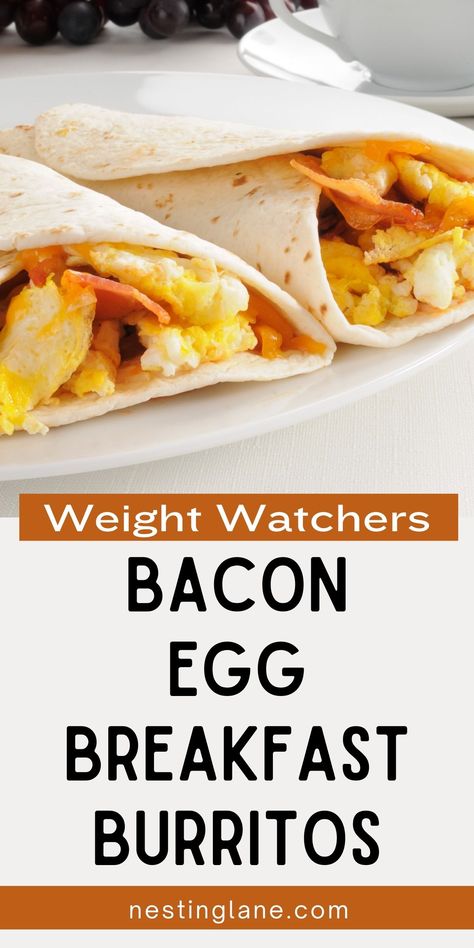 Ww Breakfast Burrito, Weight Watchers Breakfast Burrito, Breakfast Burritos For A Crowd, Bacon Egg Breakfast, Weight Watcher Wraps, Make Ahead Breakfast Burritos, Ww Ideas, Ww Breakfast, Bacon Eggs Breakfast