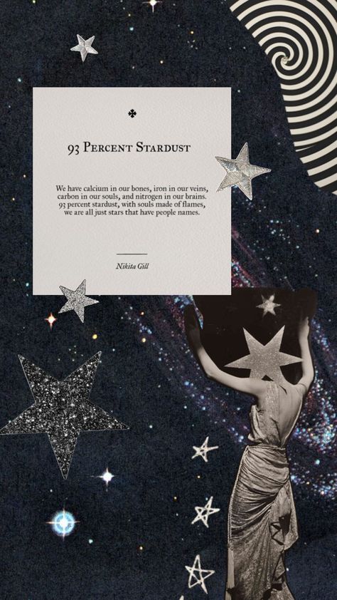 everything we know is stardust #collage #stars #stardust #starcollage #inspirationcollage Stardust Wallpaper, Nikita Gill, People Names, Stardust, Pattern Wallpaper, Collage, Stars, Pattern