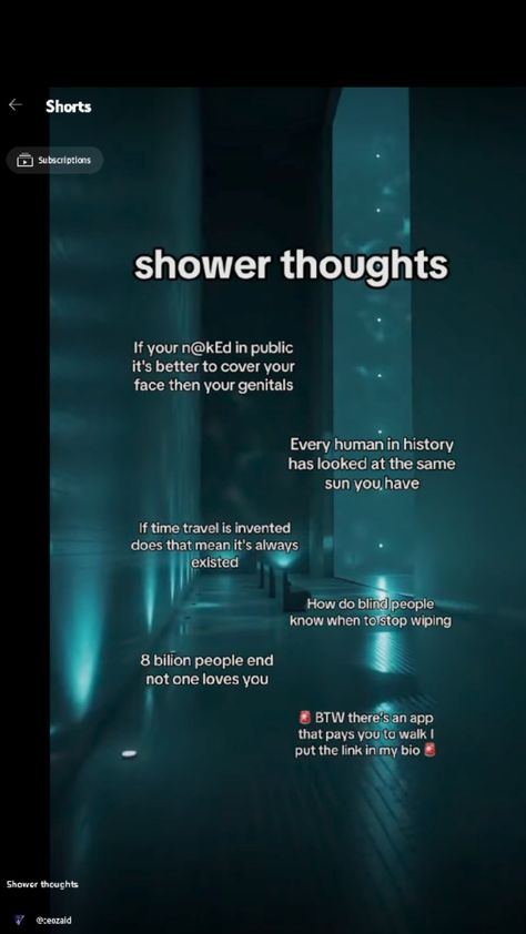 Shower Thoughts. Shower Thoughts Questions, Deep Shower Thoughts, Shower Thoughts Mind Blown, Funny School Videos, You Just Realized, Shower Thoughts, Funny School, School Videos, School Humor